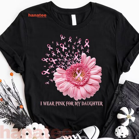 Sunflower I Wear Pink For My Daughter Breast Cancer  