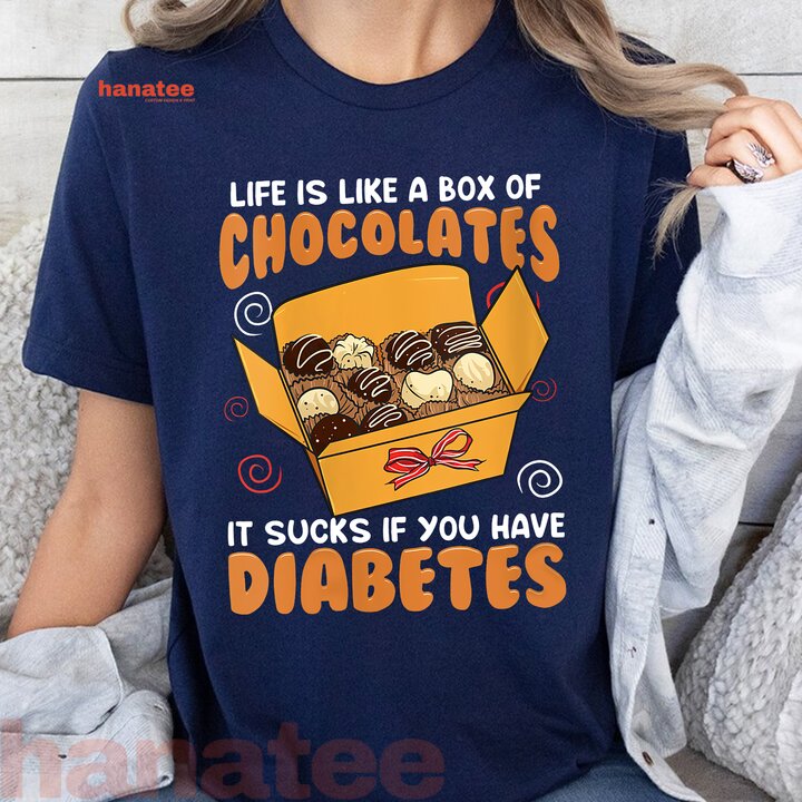 Diabetes Gift Like A Box Of Chocolates