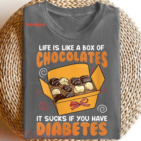 Diabetes Gift Like A Box Of Chocolates