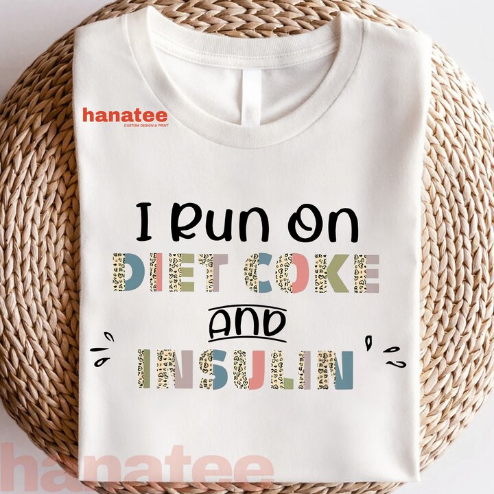 I Run On Diet Coke For Insulin