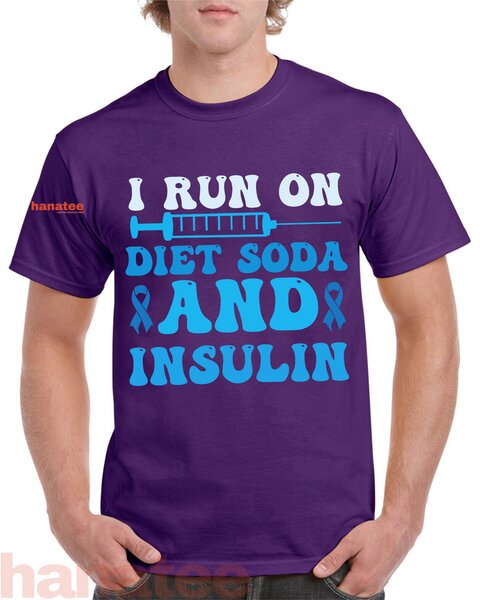 I Run On Diet Soda And Insulin