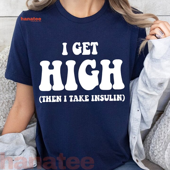 I Get High Then I Take Insulin