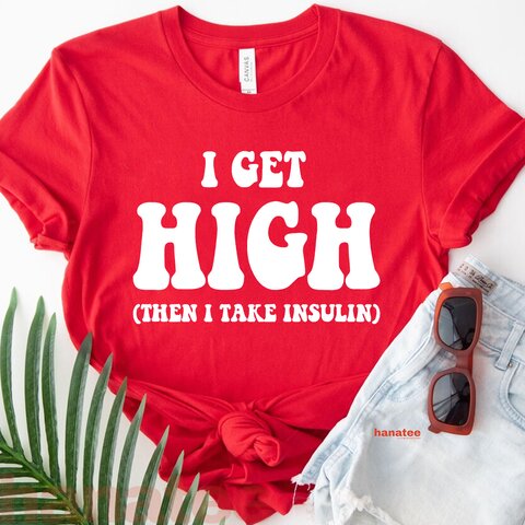 I Get High Then I Take Insulin