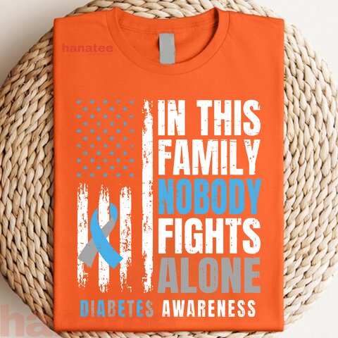 In This Family Nobody Fights Alone Diabetes Awareness