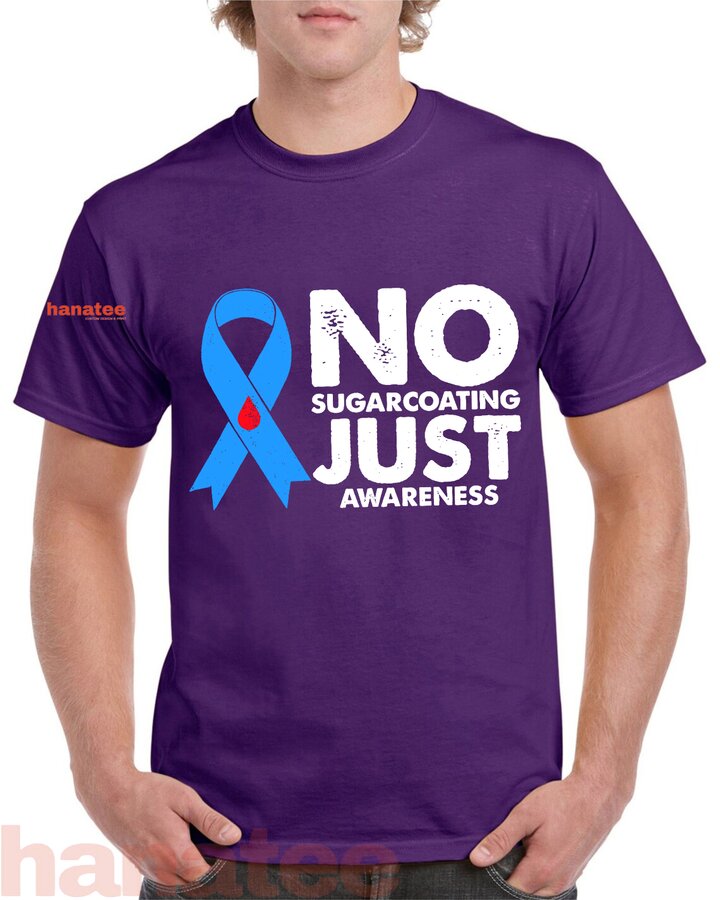 No Sugarcoating Just Awareness Diabetes