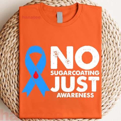 No Sugarcoating Just Awareness Diabetes