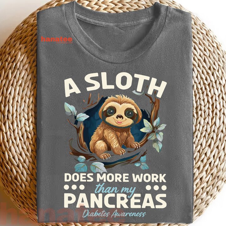 Sloth Does More Than My Pancreas