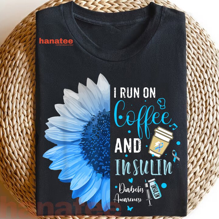 I Run On Coffee And Insulin For Diabetes Awareness