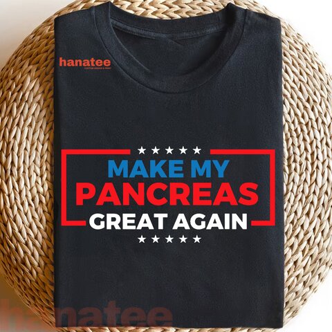 Make My Pancreas Great Again Diabetes Awareness