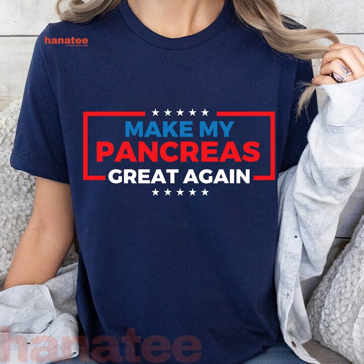 Make My Pancreas Great Again Diabetes Awareness