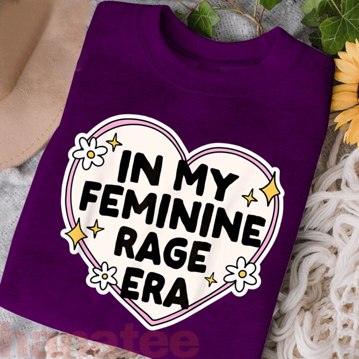 In My Feminine Rage Era  