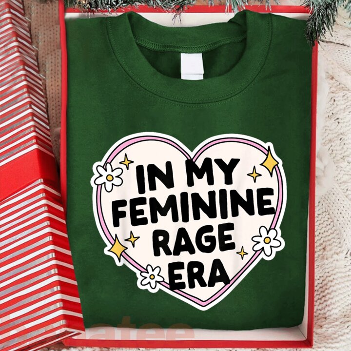 In My Feminine Rage Era  