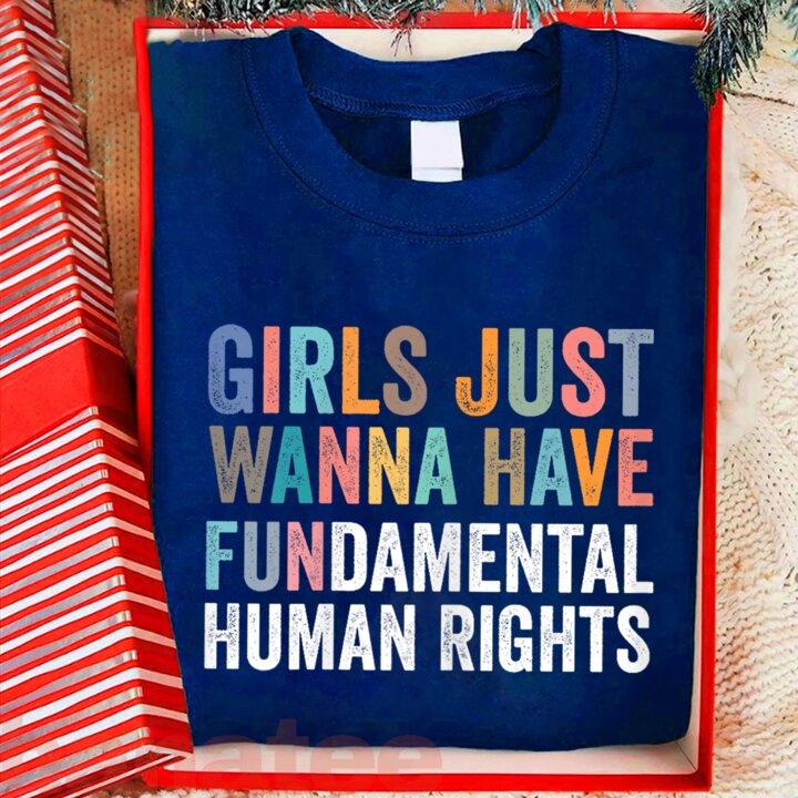 Girls Just Wanna Have Fundamental Rights 