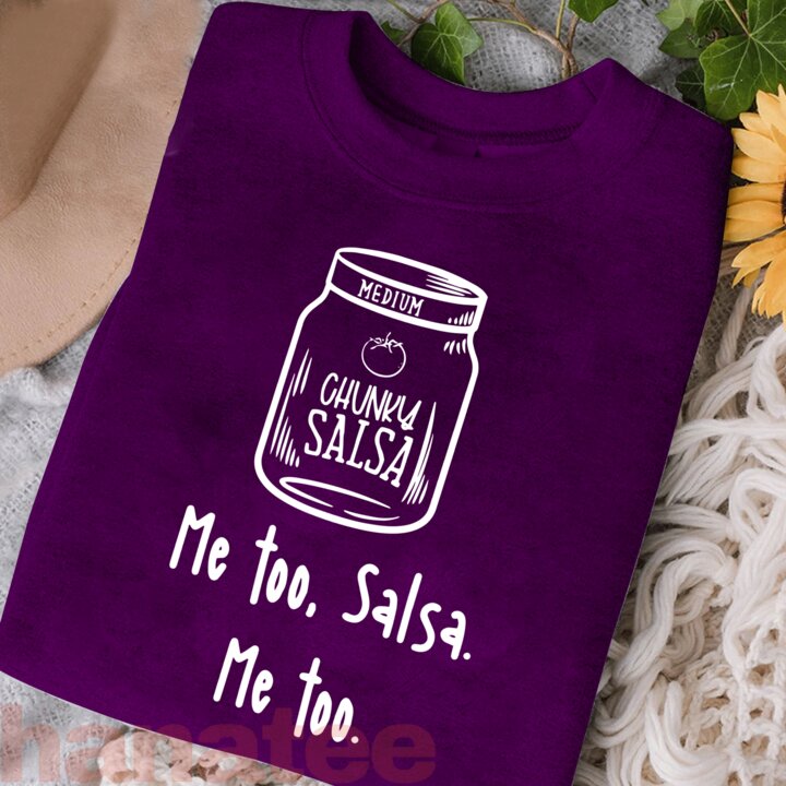 Chunky Salsa, Me Too Salsa Me Too  