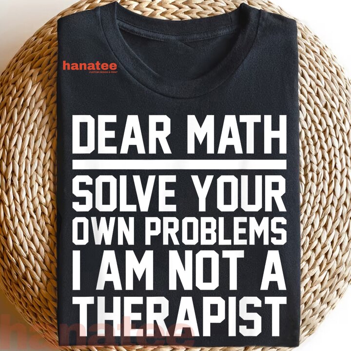 Dear Math Solve Your Own Problems  