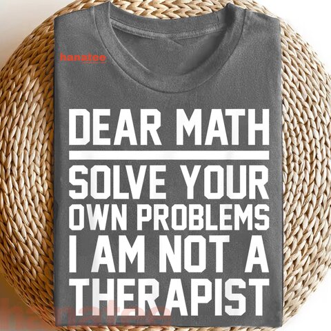 Dear Math Solve Your Own Problems  