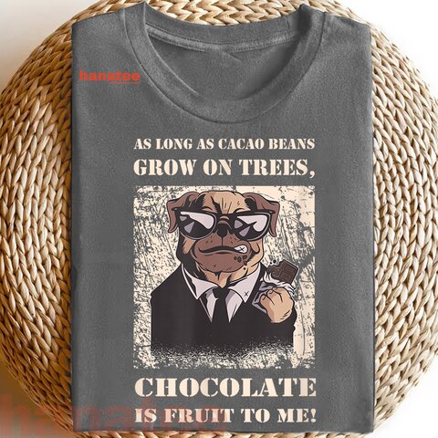 Chocolate Is Fruit To Me