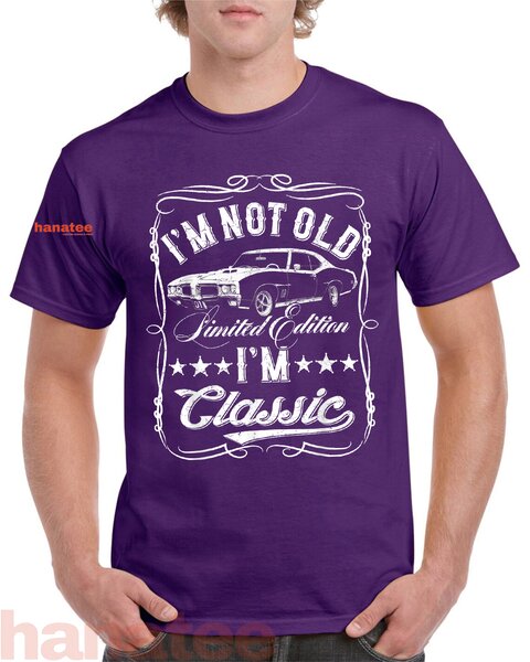 I'm Not Old I'm Classic Vintage  