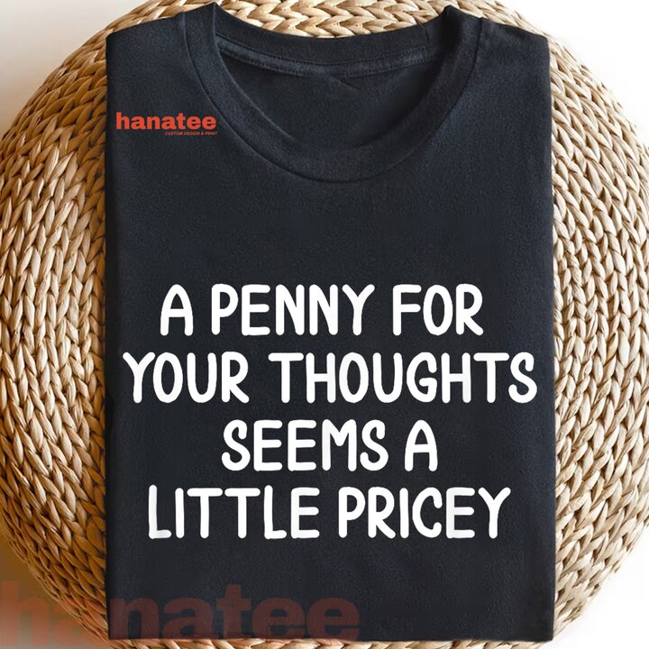 Penny For Your Thoughts  