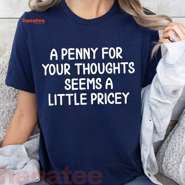 Penny For Your Thoughts  