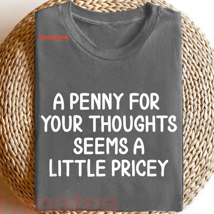 Penny For Your Thoughts  