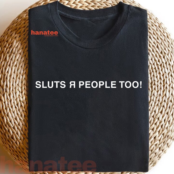 Sluts Are People Too  