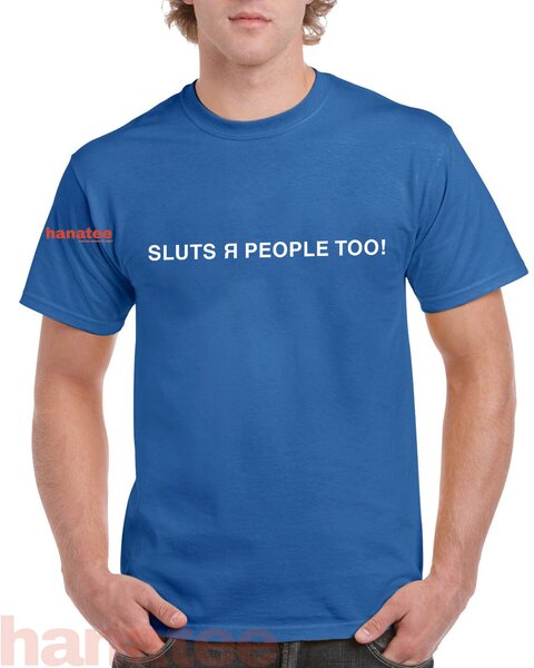 Sluts Are People Too  
