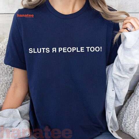 Sluts Are People Too  
