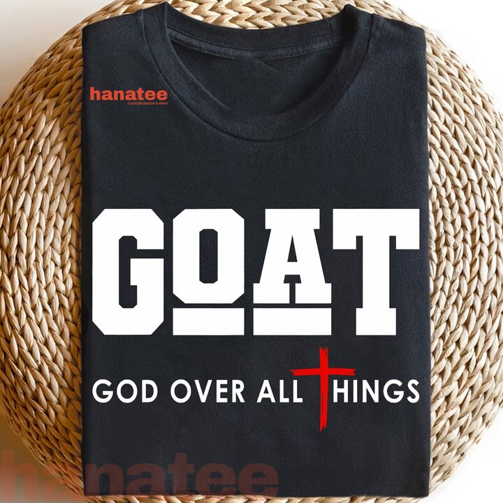 GOAT God Over All Things 1 
