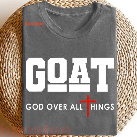 GOAT God Over All Things 1 