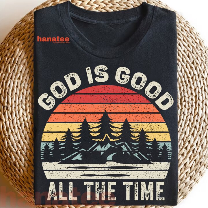Vintage Retro God Is Good All The Time