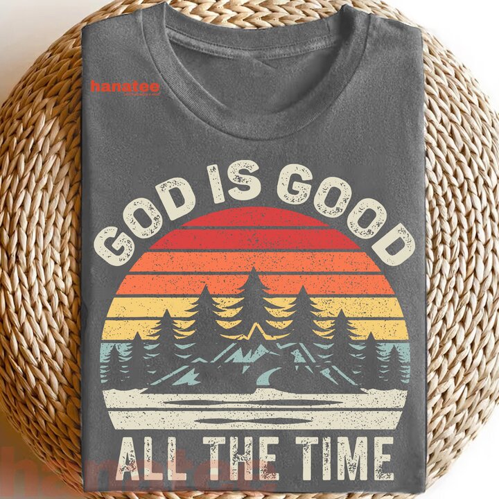 Vintage Retro God Is Good All The Time