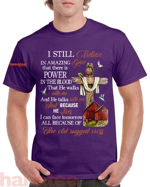 I Still Believe In Amazing Grace God