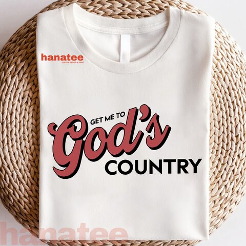 Vintage Get Me To God’s Country