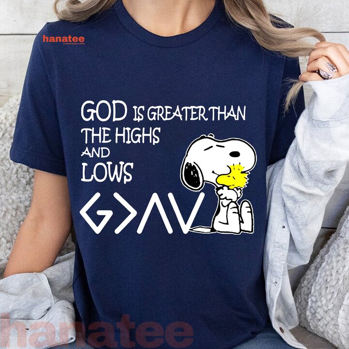 God Is Greaster Than Highs And Lows