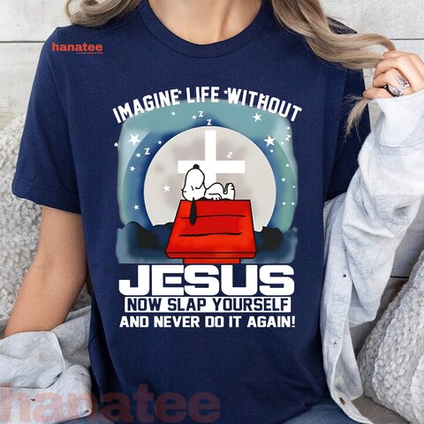 Imagine Life Without Jesus