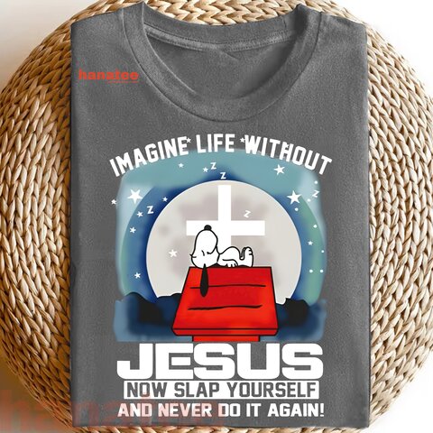 Imagine Life Without Jesus