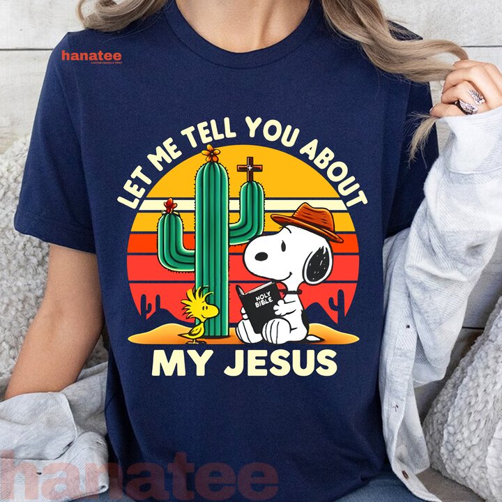 Let Me Tell You About My Jesus 1