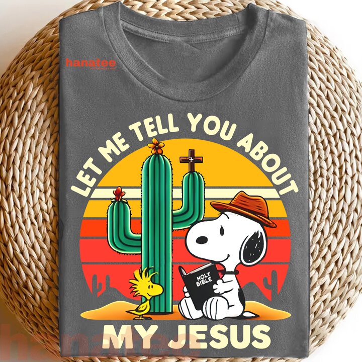 Let Me Tell You About My Jesus 1