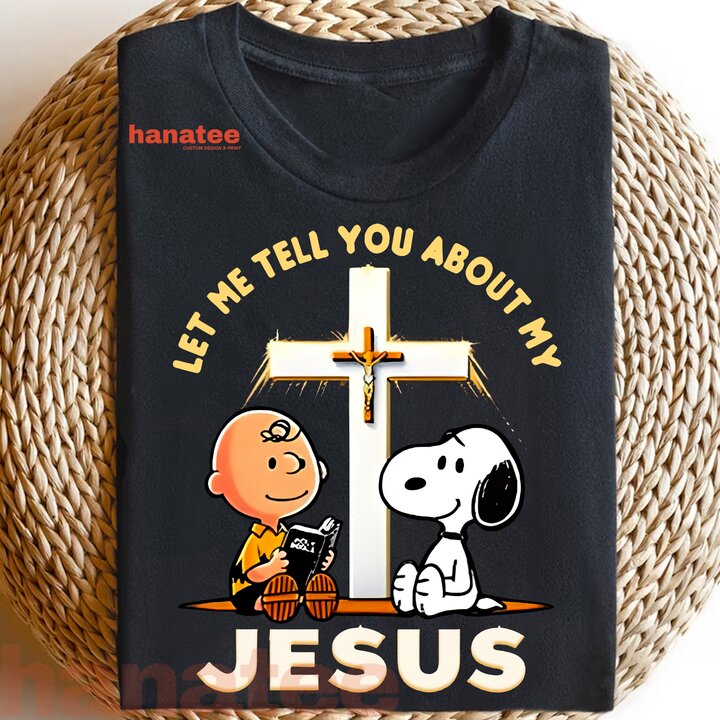 Let Me Tell You About My Jesus 2