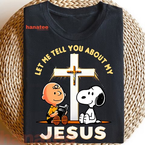 Let Me Tell You About My Jesus 2
