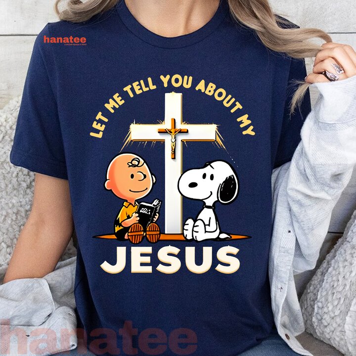 Let Me Tell You About My Jesus 2
