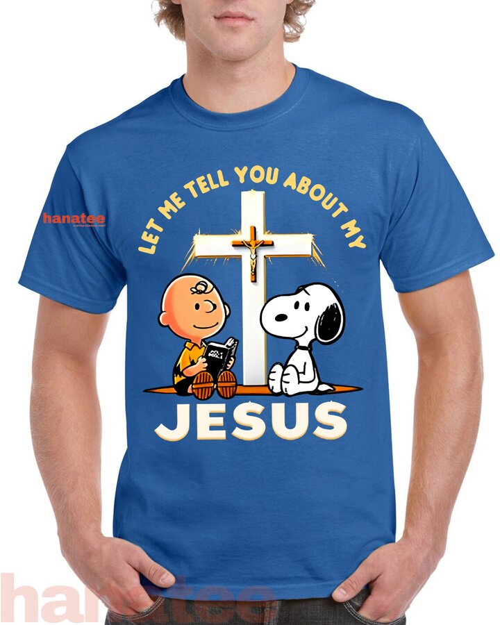 Let Me Tell You About My Jesus 2