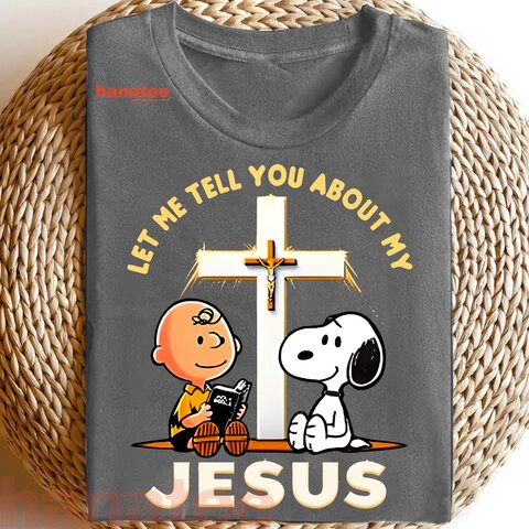Let Me Tell You About My Jesus 2