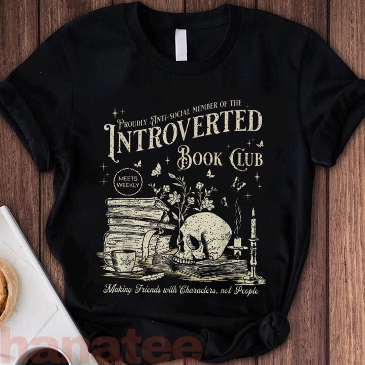 Proud Anti Social Member Of Introverted Book Club