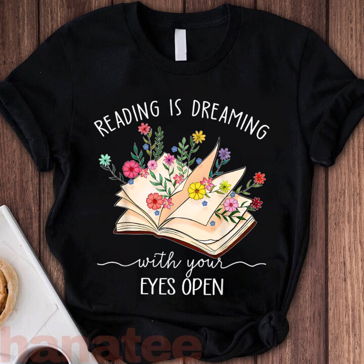 Reading Is Dreaming With Your Eyes Open  