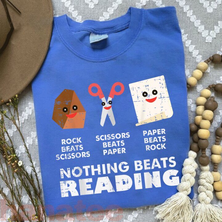 Nothing Beats Reading Book Lover