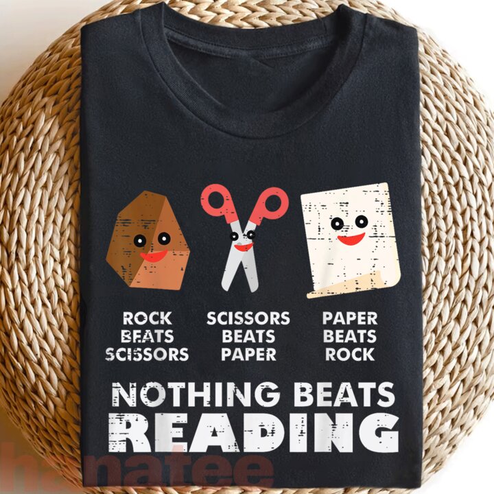 Nothing Beats Reading Book Lover