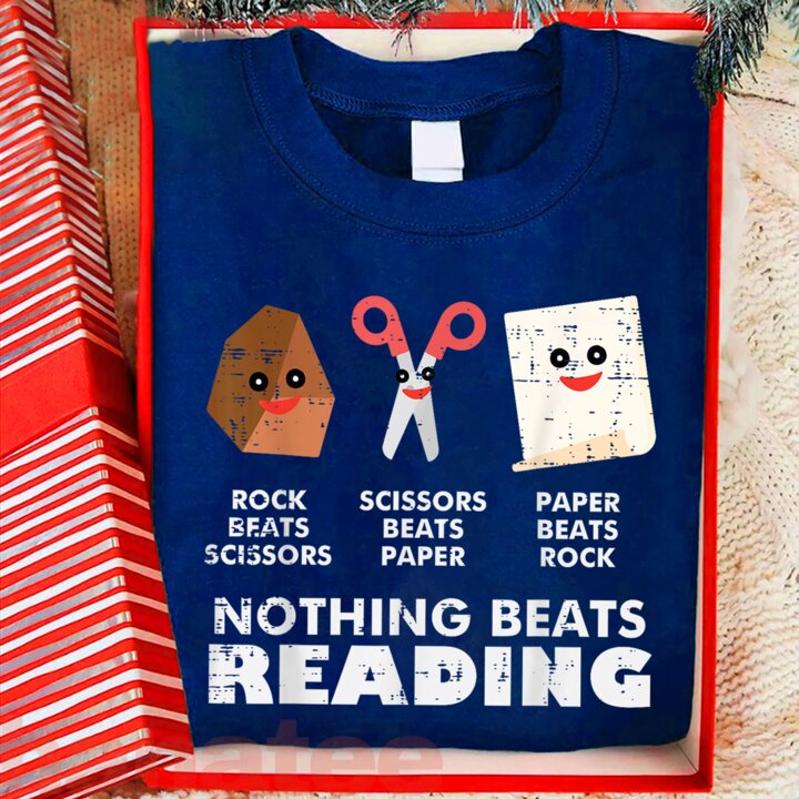 Nothing Beats Reading Book Lover