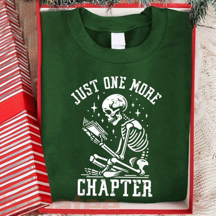 Just One More Chapter Funny Skeleton  